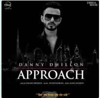 download Approach-- Danny Dhillon mp3